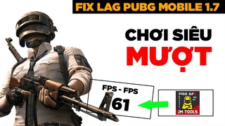 (Fix Lag PUBG Mobile 1.7) CHƠI SIÊU MƯỢT với JM TOOLS Cập Nhật 1.5.1 | Giảm Lag - Tăng FPS Game!