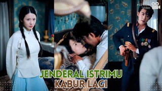Awal mula bertemu dengan Jenderal Tampan - Jendral Istrimu Kabur Lagi