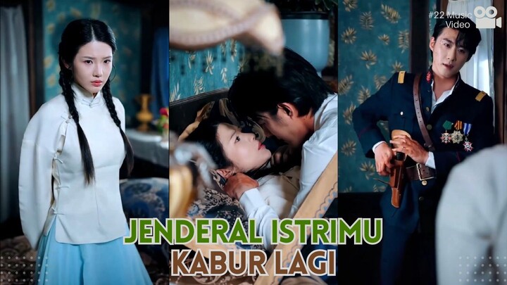 Awal mula bertemu dengan Jenderal Tampan - Jendral Istrimu Kabur Lagi