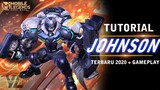 Tutorial cara pakai JOHNSON TERBARU 2020 Mobile Legend Indonesia