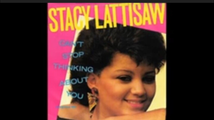 Can't Stop Thinking About You - Stacy Lattisaw