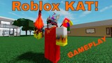 Playing Roblox KAT! |Gameplay|