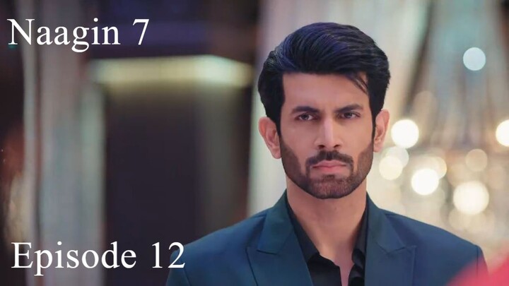 Naagin 7 - Episode 12
