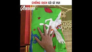 Chống Dịch Có Gì Vui