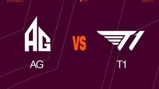 【2161 Giải Tiên phong Toàn cầu】Ngày 16 tháng 3, Chung kết AG vs T1