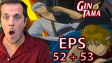Dadtoki Part 2 | Gintama Episode 52 & 53 Reaction