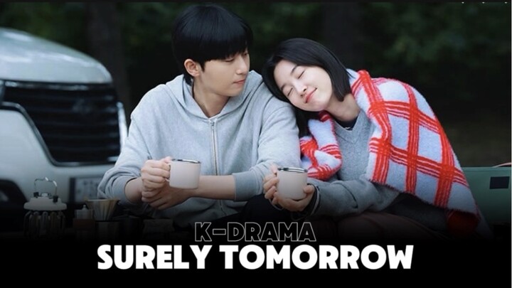 Ketemu Mantan… Tapi Udah Jadi Istri Orang 😭 — Alur Drakor Surely Tomorrow