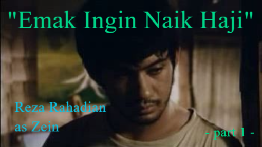 Film Tahun 2010 | Emak Ingin Naik Haji (part 1) | Reza Rahadian