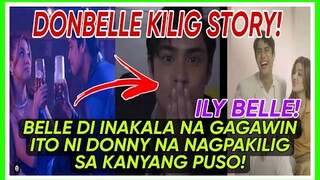 DONBELLE UPDATES|DONNY DI NAKAPAGPIGIL NA GAWIN ITO KAY BELLE MARIANO|BELLE SOBRANG KILIG