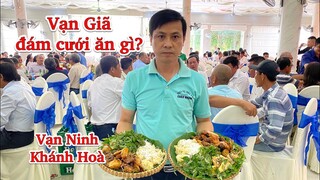Ẩm thực Vạn Giã | Món ăn đám cưới bình dân xứ Vạn | Dịch vụ nấu ăn Châu Hương | Vạn Ninh Khánh Hoà