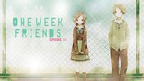 One Week Friends E11 | Animation