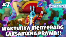 WAKTUNYA MENYERANG LAKSAMANA PRAWN !! - SPONGEBOB SQUAREPANTS : THE COSMIC SHAKE INDONESIA (PART7)