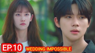 ENG/INDO]Wedding Impossible ||Episode 10||Preview||Jeon Jong-seo,Moon Sang-min,Kim Do-wan.