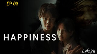 🇹🇭HAPPINESS EP 03(engsub)2025