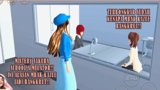 TERBONGKAR SUDAH!! INI ALASAN KENAPA MBAK KAZUE BANGKRUT!! MISTERI SAKURA SCHOOL SIMULATOR