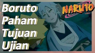 Boruto Paham Tujuan Ujian