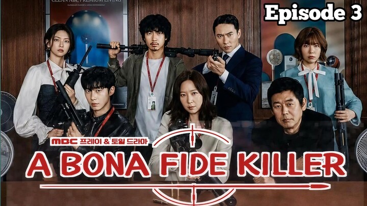 A BONA FIDE KILLER EPISODE 3 SUB INDO | KEBIASAAN MABUK BONA