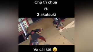 Xin đừng xem cái kết 🤐🤐🤐 wibu highlightanime fananime animeaction editanime naruto narutoshippuden akatsuki chủtrì VaCaiKet