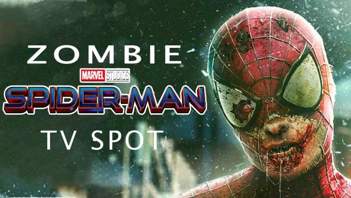 Spider man | Zombies | TV Spot | Teaser WOW Trailer Concept |Tom Holland