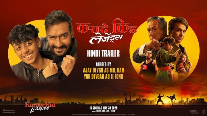 Karate Kid_ Legends _ Hindi Trailer _ Ajay Devgn _ Yug Devgan _ In Cinemas May 30_ 2025(