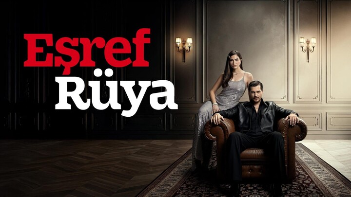Esref Ruya - Episode 43 (English Subtitles)