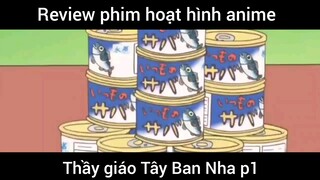 Thầy giáo Tây Ban Nha p1