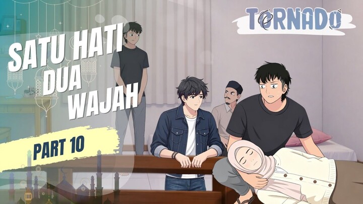 SATU HATI DUA WAJAH PART 10 - ANIMASI SEKOLAH