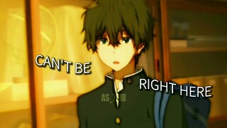 hyouka edit - stay