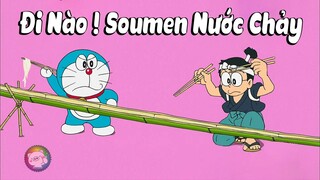Review Doraemon Tập 530 | Đi Nào ! Soumen Nước Chảy | #CHIHEOXINH