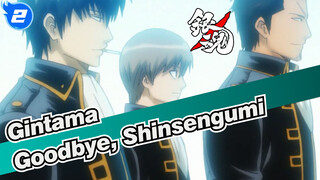 [Gintama] Goodbye, Shinsengumi - The Phoenix_2