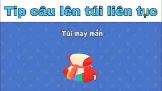 Play Together | X2 tỉ lệ ra túi ! Cách câu lên túi liên tục #playtogether