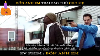 Phim: Bốn anh em-part5 #phimhay