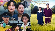 EPISODE 15: When Life Gives You Tangerines (2025)