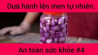 Dưa hành lên men tự nhiên an toàn sức khỏe phần 4