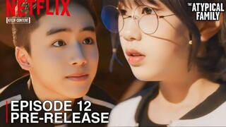 THE ATYPICAL FAMILY | EPISODE 12 FINALE PRE-RELEASE | Jang Ki Yong | Chun Woo Hee [INDO/ENG SUB]