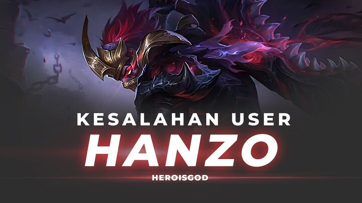KESALAHAN USER HANZO  BREAKDOWN Mobile Legends Indonesia  MLBB