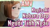 [Chú Thuật Hồi Chiến] AMV | Kugisaki Nobara Đẹp Người Tính Ngầu