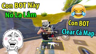 Giả BOT Troll Cả Map Nhưng Con Bot Này Nó Lạ Lắm | PUBG Mobile