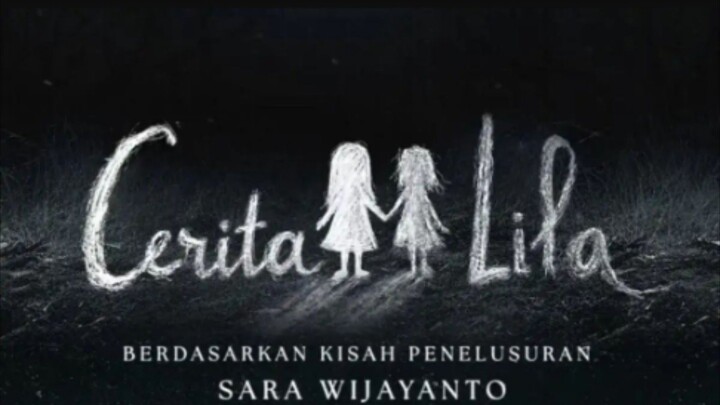 Cerita Lila || sinopsis yang akan tayang