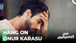 The Offer That Came To Ece Destroyed Onur - Love Undercover Episode 4
