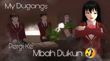MY DUGONGS #1 [PERGI KE MBAH DUKUN] || DRAMA SAKURA SCHOOL SIMULATOR