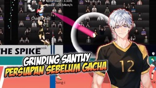 GRINDING SANTUY THE SPIKE VOLLEYBALL STORY - PERSIAPAN SEBELUM GACHA