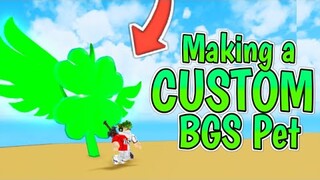 🍀Making a Custom BGS Pet! (Godly Clover)