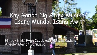 BudjEy Nation presents: Kay Ganda Ng Ating Musika/Isang Mundo, Isang Awit (medley)