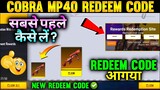 Cobra Mp40 Redeem Code | Free Fire Redeem Code Today | FF New Redeem Code, Redeem Code Free Fire New