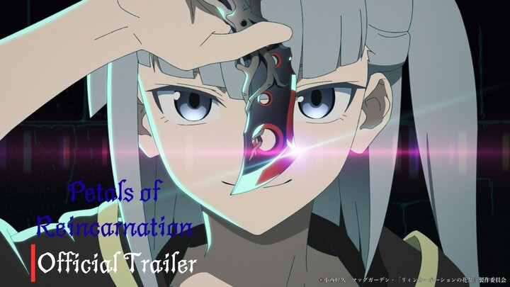 Petals of Reincarnation - Official Trailer