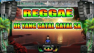 DE YANG GATAL GATAL SA (REGGAE REMIX) DJ JHANZKIE TIKTOK 2021