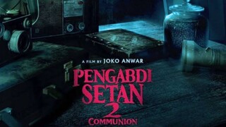 Film Pengabdi Setan 2 Communion (2022) Full Movie Bahasa Indonesia