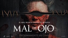 -• Evil Eye [Mal De Ojo] (2022) Horror - Sub Indo