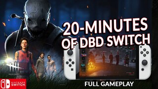 20 MINUTES OF DBD ON SWITCH! DEAD BY DAYLIGHT SWITCH 249